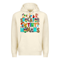 Sandshell Educator of tiny humans Premium Hoodie - RanaPortraitStore