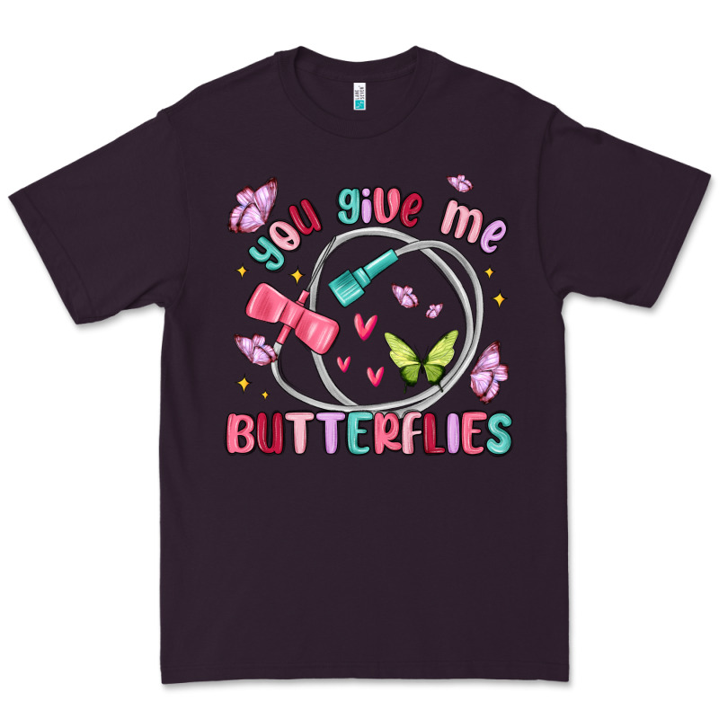 You Give Me Butterflies Premium Tee by MaliasSmallBusiness | Teevron