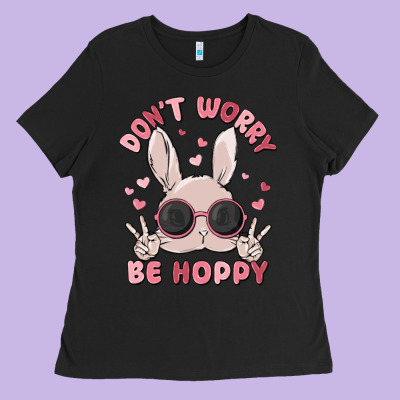 Don't Worry Be Hoppy Ladies Tee Designed By Maliassmallbusiness