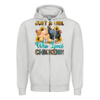 Dove Grey just a girl who loves chickens Zipper Hoodie - OliviaCreatesArt