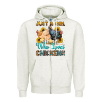 Oatmeal Heather just a girl who loves chickens Zipper Hoodie - OliviaCreatesArt