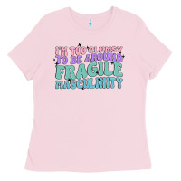 Bubblegum Pink i'm too clumsy to be around fragile masculinity Ladies Tee - MaliasSmallBusiness