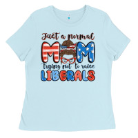 Baby Blue just a normal mom trying not to raise liberals Ladies Tee - MaliasSmallBusiness