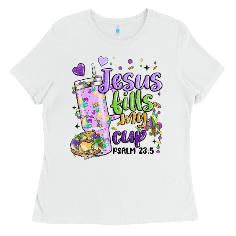 Mardi Gras Jesus Fills My Cup Ladies Tee by MaliasSmallBusiness | Teevron