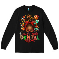 Black Santa's Favorite Dental Assistant Afro Messy Bun Long Sleeve Tee - texasbilliewilder