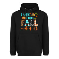 I Think I Love Fall Most Of All Heavyweight Hoodie | Teevron
