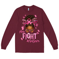 Burgundy pray fight believe breast cancer afro messy Long Sleeve Tee - texasbilliewilder