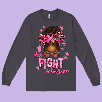 Pray Fight Believe Breast Cancer Afro Messy Long Sleeve Tee Designed By Texasbilliewilder