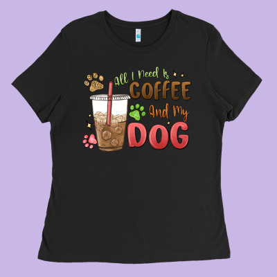 All I Need Is Coffee And My Dog Ladies Tee Designed By Maliassmallbusiness