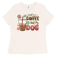 Bone all i need is coffee and my dog Ladies Tee - MaliasSmallBusiness