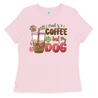 Bubblegum Pink all i need is coffee and my dog Ladies Tee - MaliasSmallBusiness
