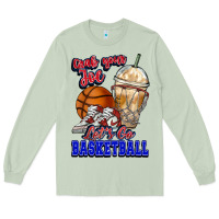 Matcha Grab your joe let's go Basketball Long Sleeve Tee - NancyCooperArtShop