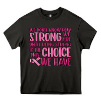 Asphalt breast cancer we don't know how strong we are Heavy Core Tee - MaliasSmallBusiness