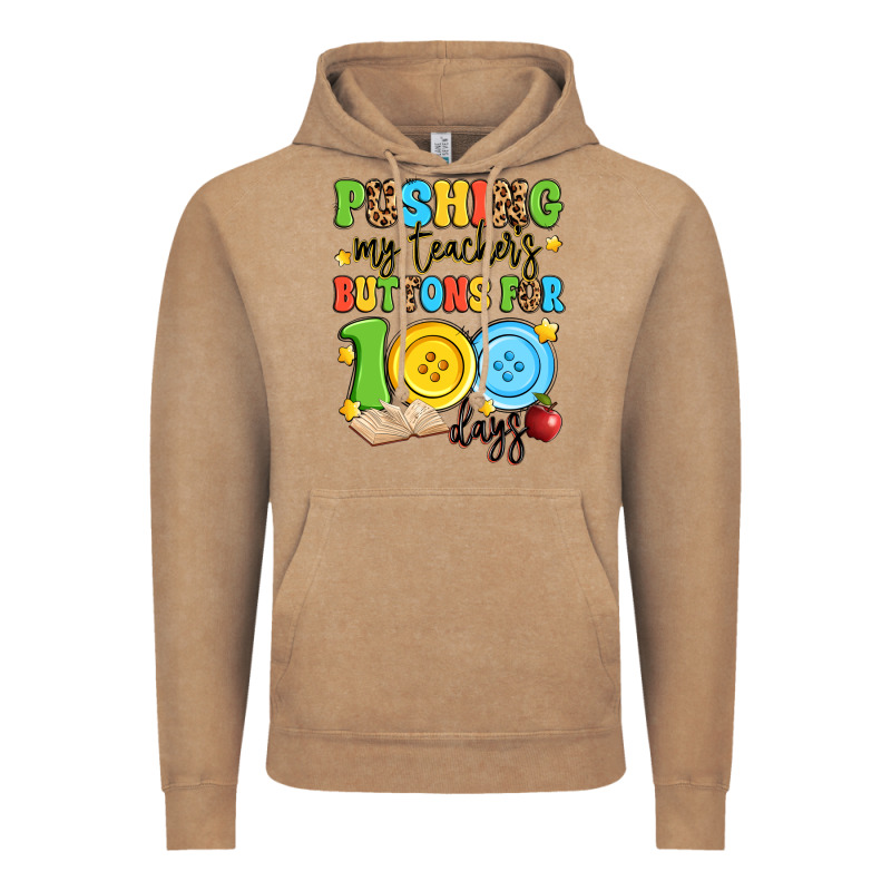 Pushing My Teacher's Buttons For 100 Days Vintage Hoodie by Artiststas | Teevron