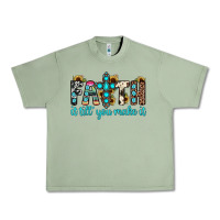 Oil Green faith it till you make it Urban Heavy Tee - JahusDesignShop