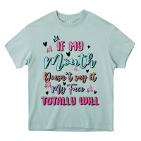 Arona if my mouth doesn't say it my face totally will Heavy Core Tee - MaliasSmallBusiness