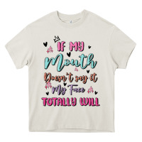 Cream if my mouth doesn't say it my face totally will Heavy Core Tee - MaliasSmallBusiness