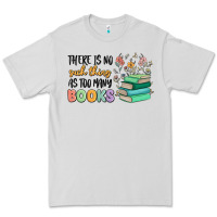 Dove Grey there is no such thing as too many books Premium Tee - MaliasSmallBusiness