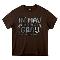 Chocolate Brown in may we wear gray brain cancer awareness Heavy Core Tee - MaliasSmallBusiness
