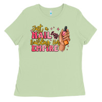 Just A Nail Boss Building Her Empire Ladies Tee | Teevron