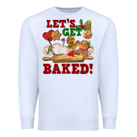 White let's get baked Premium Sweatshirt - FaDigitalArtStudio