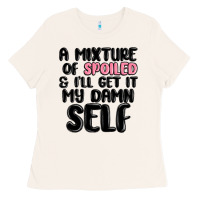 Bone a mixture of spoiled and ill get it my damn self Ladies Tee - MaliasSmallBusiness