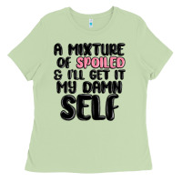 Matcha a mixture of spoiled and ill get it my damn self Ladies Tee - MaliasSmallBusiness