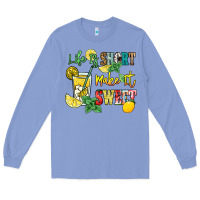 Colony Blue life is  make it sweet Long Sleeve Tee - NancyCooperArtShop