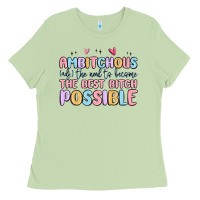 Matcha ambitchous (adj.) the need to become the best bitc Ladies Tee - MaliasSmallBusiness