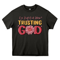 Asphalt i’m just out here trusting god Heavy Core Tee - MaliasSmallBusiness