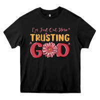 Black i’m just out here trusting god Heavy Core Tee - MaliasSmallBusiness