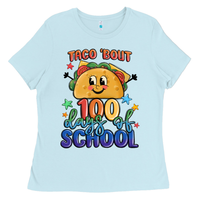 Taco Bout 100 Days Of School Ladies Tee by MaliasSmallBusiness | Teevron