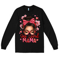 Black one loved mama messy bun Long Sleeve Tee - texasbilliewilder