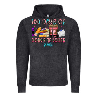 Vintage Black 100 days of doing teacher stuff Vintage Hoodie - Artiststas