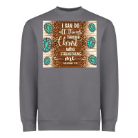 I Can Do All Things Through Christ Who Strengthens Heavyweight Sweatshirt | Teevron