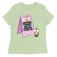 Matcha caution i haven't had my coffee yet Ladies Tee - MaliasSmallBusiness