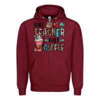 Burgundy half teacher half coffee Zipper Hoodie - OliviaCreatesArt