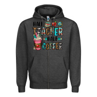 Charcoal Heather half teacher half coffee Zipper Hoodie - OliviaCreatesArt