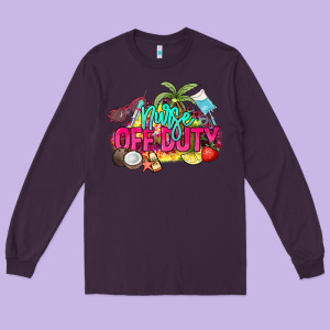 Nurse Off Duty Long Sleeve Tee Designed By Nancycooperartshop