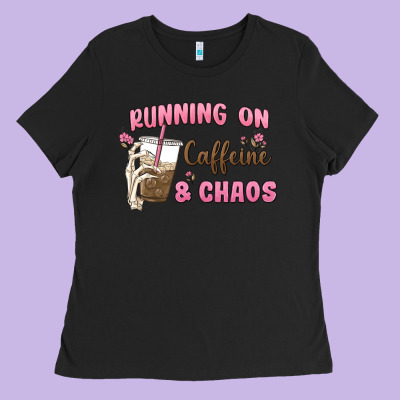 Running On Caffeine & Chaos Ladies Tee Designed By Maliassmallbusiness