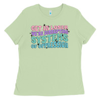 Matcha get in loser we're disrupting systems of oppressio Ladies Tee - MaliasSmallBusiness