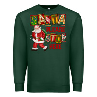 Sports Green Santa Please Stop Here Premium Sweatshirt - FaDigitalArtStudio