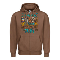 Chestnut i am not bossy i have leadership skills Zipper Hoodie - OliviaCreatesArt