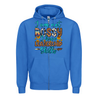 True Royal i am not bossy i have leadership skills Zipper Hoodie - OliviaCreatesArt