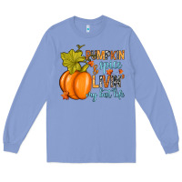 Colony Blue Pumpkin spice and livin' my best life Long Sleeve Tee - RanaPortraitStore