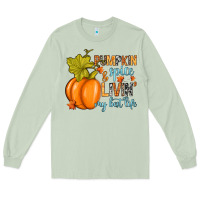 Matcha Pumpkin spice and livin' my best life Long Sleeve Tee - RanaPortraitStore
