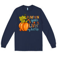 Navy Pumpkin spice and livin' my best life Long Sleeve Tee - RanaPortraitStore