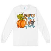 White Pumpkin spice and livin' my best life Long Sleeve Tee - RanaPortraitStore