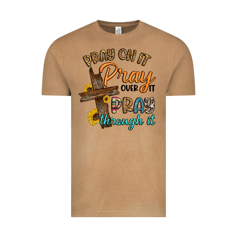 Pray On It Pray Over It Pray Through It Vintage Tee by Artiststas | Teevron