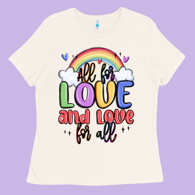 All For Love And Love For All Ladies Tee Designed By Maliassmallbusiness